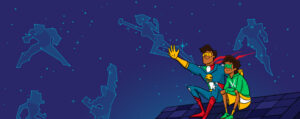 Illustration of a young boy and his uncle in superhero costumes sitting on a roof at night. The uncle is pointing to the night sky while the outlines of several constellations are shaped like human fighters.